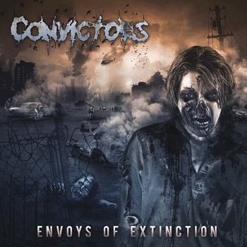 Convictors - Envoys Of Extinction - Jewel Case CD!