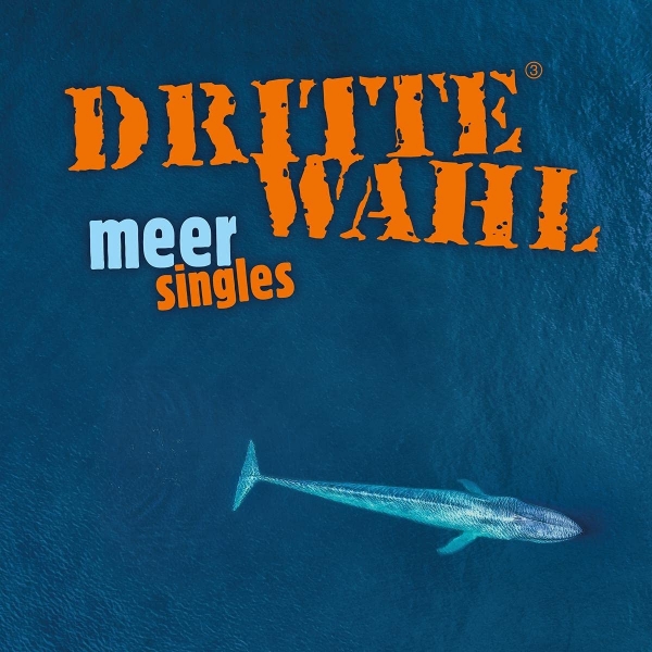 Dritte Wahl - Meer Singles CD