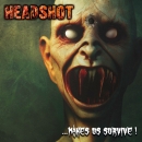 Produktinformationen "HEADSHOT - ...Makes Us Survive - CD"